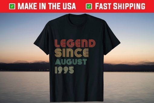 26th Birthday Vintage Legend Since August 1995 T-Shirt