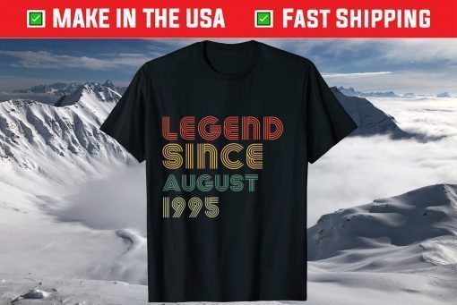 26th Birthday Vintage Legend Since August 1995 T-Shirt