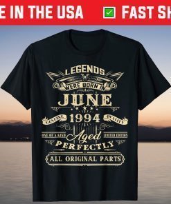 27th Birthday Vintage Legends Born In June 1994 T-Shirt