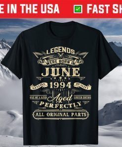 27th Birthday Vintage Legends Born In June 1994 T-Shirt