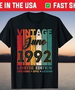 29th Birthday Vintage June 1992 Awesome Epic Legend T-Shirt