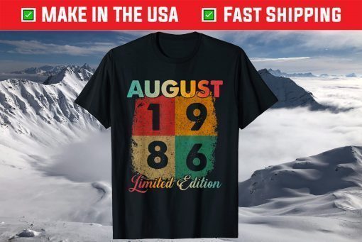 35th Birthday 1986 Vintage August Limited Edition T-Shirt