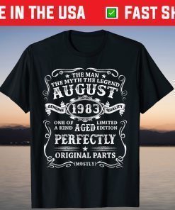 38 Years Old The Man Myth Legend August 1983 50th Birthday Classic T-Shirt