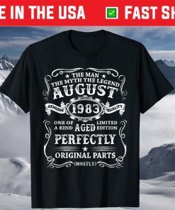 38 Years Old The Man Myth Legend August 1983 50th Birthday Classic T-Shirt