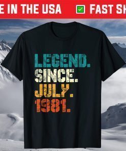 40 Year old Shirt Boys Girls Legend Since July 1981 T-Shirt