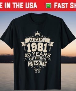 41 Years Old 40th Birthday Decoration August Us 2021 T-Shirt