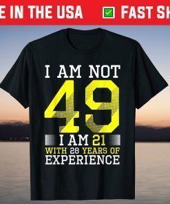 49th Birthday Man Woman 49 Year Old Us 2021 T-Shirt