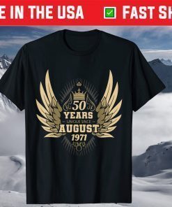 50th Birthday Vintage 1971 August T-Shirt