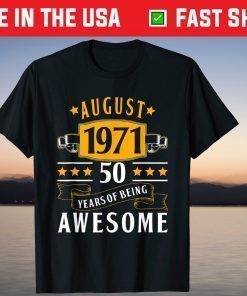 50th Birthday Vintage August 1971 50 Years Old T-Shirt