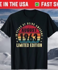 58 Years Old 58th Birthday Awesome Since August 1963 T-Shirt