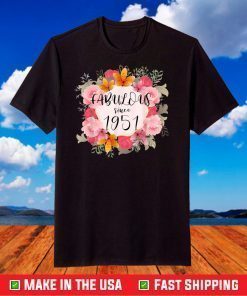 70 Years Old Fabulous Since 1951 Happy 70th Birthday Shirt