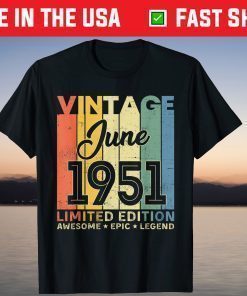 70th Birthday Decoration June 1951 70 Years Old T-Shirt