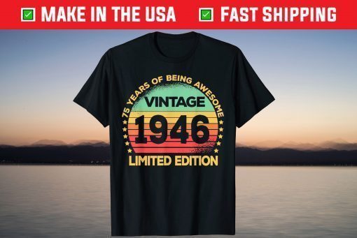 75 Years Old Legendary Retro Vintage Awesome Birthday 1946 T-Shirt