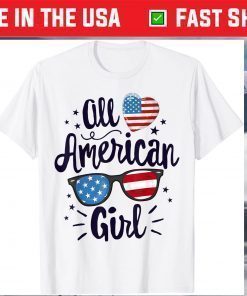 All American Girl Women American Flag 4th of July Patriotic T-Shirt