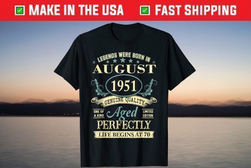 August 1951 70th Birthday Gift 70 Year Old Us 2021 T-Shirt