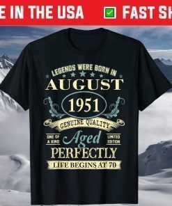 August 1951 70th Birthday Gift 70 Year Old Us 2021 T-Shirt