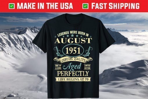 August 1951 70th Birthday Gift 70 Year Old Us 2021 T-Shirt