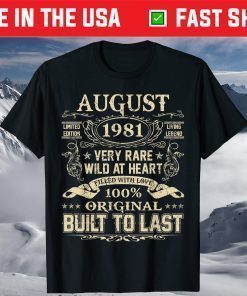 August 1981 40 Years Old 40th Birthday T-Shirt