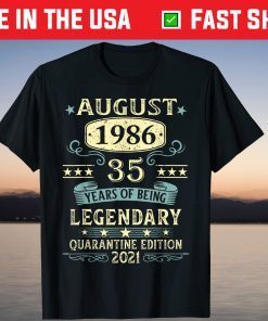 August 1986 35th Birthday 35 Year Old T-Shirt