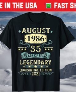 August 1986 35th Birthday 35 Year Old T-Shirt