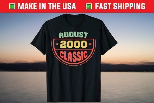 August 2000 Classic Born In August 2000 T-Shirt