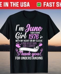 Awesome Since 1976 45Th Birthday I'm A June Girl 1976 T-Shirt