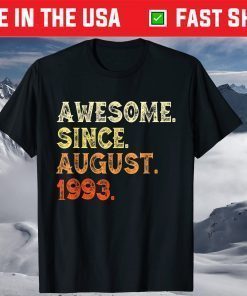 Awesome Since August 1993 26th Birthday T-Shirt