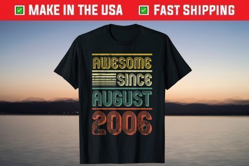 Awesome Since August 2006 Vintage 13th Birthday Us 2021 T-shirt