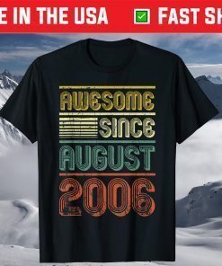 Awesome Since August 2006 Vintage 13th Birthday Us 2021 T-shirt