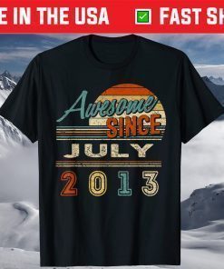 Awesome Since July 2013 8 Years 8th Quarantine Birthday Unisex T-Shirt