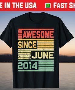 Awesome Since June 2014 7 Years Old Classic T-Shirt