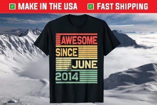 Awesome Since June 2014 7 Years Old Classic T-Shirt