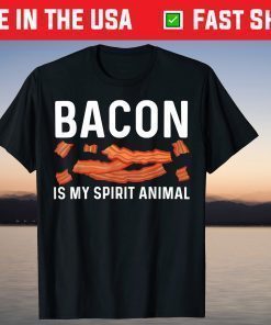 Bacon Is My Spirit Animal T-Shirt