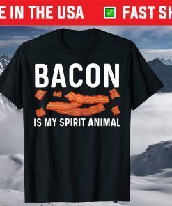 Bacon Is My Spirit Animal T-Shirt