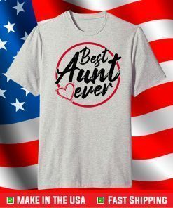 Best Aunt Ever World's Best Aunt T-Shirt