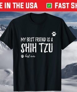 Best Friend Shih Tzu Dog Lovers T-Shirt