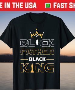 Black Father Black King Melanin Dad Fathers Day T-Shirt