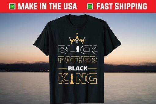 Black Father Black King Melanin Dad Fathers Day T-Shirt