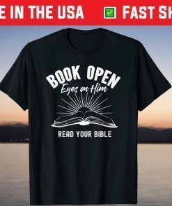 Book Open Eyes On Him T-Shirt