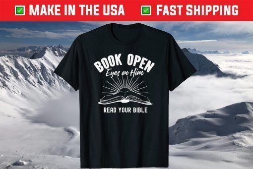 Book Open Eyes On Him T-Shirt