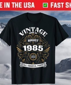 Born In August 1985 Original Parts Vintage Birthday Classic T-Shirt