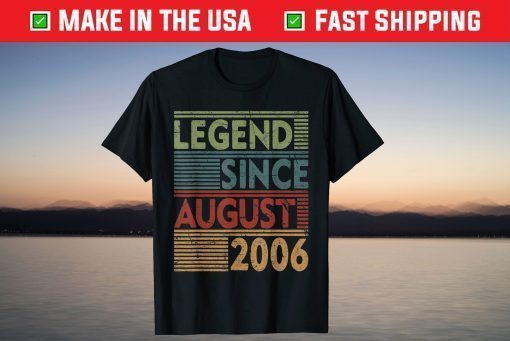 Born In August 2006 Tee Legend Classic T-Shirt