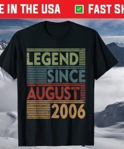 Born In August 2006 Tee Legend Classic T-Shirt