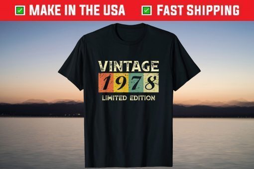 Born in 1978 43rd Birthday T-Shirt