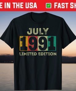 Born in July 1991 30th Birthday 30 Years Old Party Classic T-Shirt