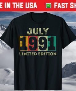 Born in July 1991 30th Birthday 30 Years Old Party Classic T-Shirt