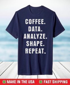 Coffee Data Analyze Shape Repeat T-Shirt