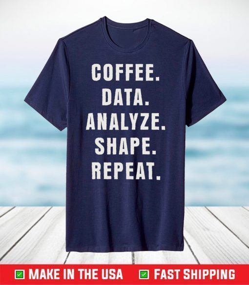 Coffee Data Analyze Shape Repeat T-Shirt