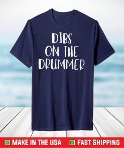 Dibs On The Drummer Unisex T-Shirt