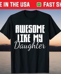 Father's Day Father Daughter Papa T-Shirt